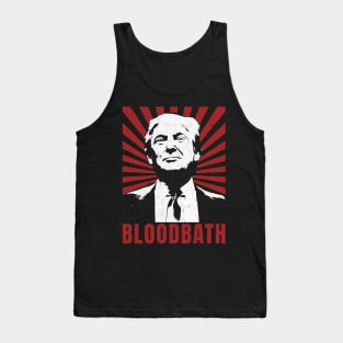 Trump Bloodbath Tank Top